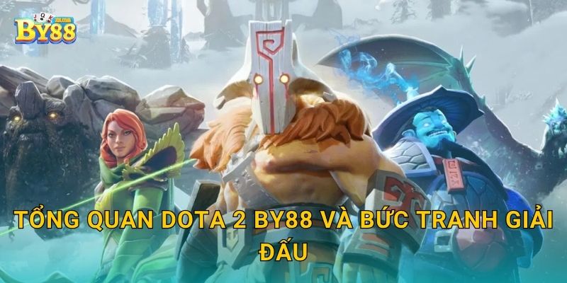 Dota 2: nguồn gốc cộng đồng – bản sắc chiến thuật vững tại by88 2 Tổng quan Dota 2 by88 và bức tranh giải đấu