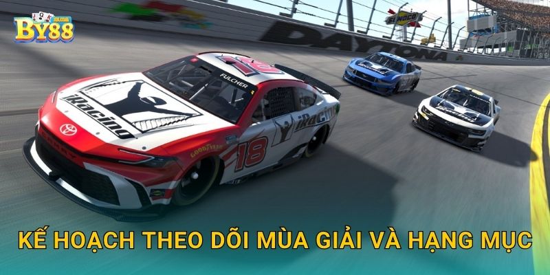 iRacing lợi thế đường đua – tối ưu điểm nhấn phân tích by88 3 Kế hoạch theo dõi mùa giải và hạng mục