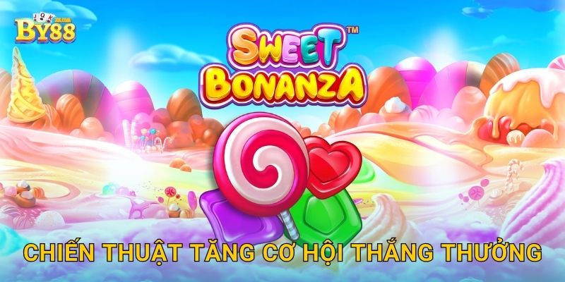 Sweet Bonanza ngọt ngào – Cơ hội thắng lớn tại by88 3 Chiến thuật tăng cơ hội thắng thưởng