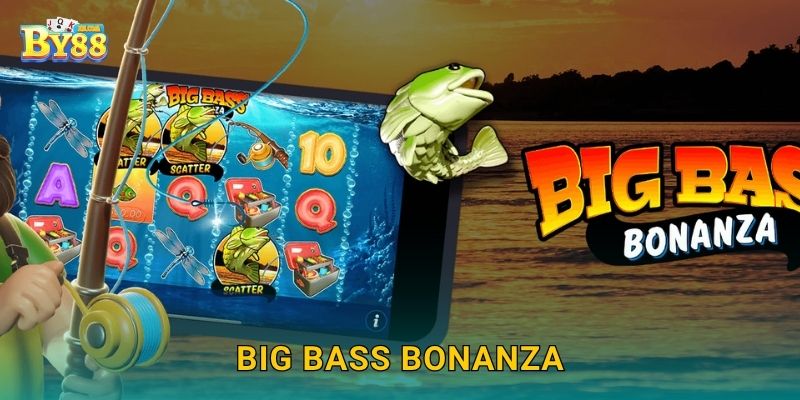 Big Bass Bonanza vui nhộn – Bắt cá trúng lớn tại by88 10 Big Bass Bonanza vui nhộn – Bắt cá trúng lớn tại by88
