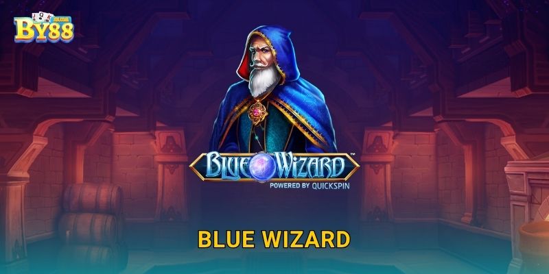 Blue Wizard biểu trưng nổi bật – nâng tỷ lệ trúng tại kho by88 1 Blue Wizard biểu trưng nổi bật – nâng tỷ lệ trúng tại kho by88